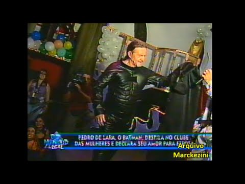 Domingo Legal - Pedro de Lara romântico (SBT/2003)