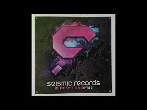 Seismic Records - The Hardstyle Album : Part 2 (2008) - CD1
