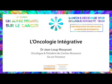 L'oncologie integrative par Jean Loup MOUYSSET