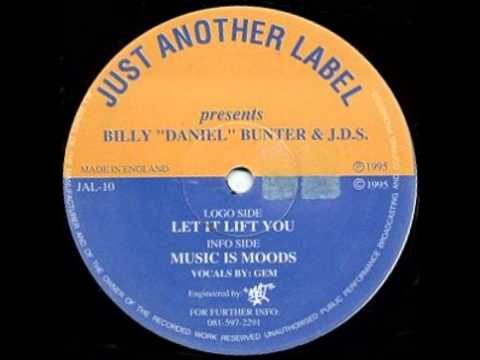 Billy "Daniel" Bunter & JDS - Let it lift you
