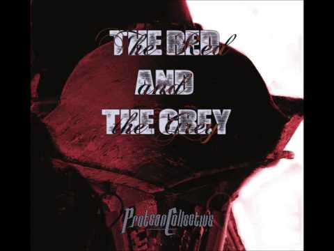Protean Collective - The Red and the Grey (Full Album)