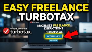 How to Optimize Freelance Taxes with TurboTax - Easy Tutorial