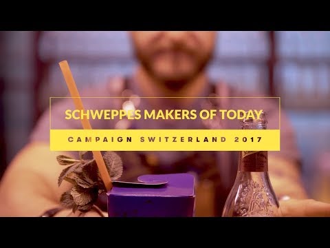 Schweppes Makers of Today Campaign Switzerland 2017