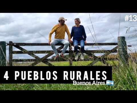 😲 TESOROS de la provincia de BUENOS AIRES / 🚜 4 PUEBLOS RURALES / ABRIENDOHUELLASXELMUNDO 🌎