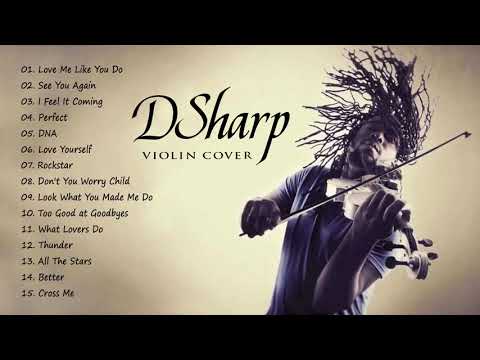 D.S.h.a.r.p Best Songs - D.S.h.a.r.p Greatest Hits - Best Instrumental Violin Cover of Popular Songs