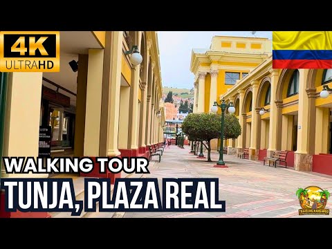 Colombia Walking Tour 2025 | Tunja Plaza Real And Boyacá’s Historic Heart In 4K