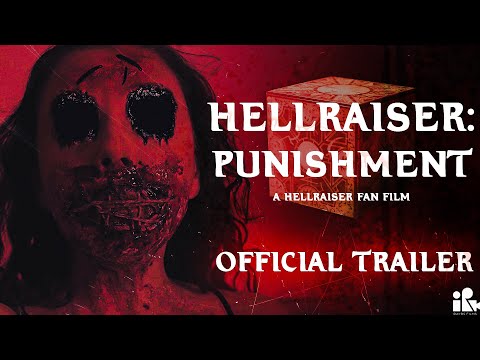 HELLRAISER: PUNISHMENT - A HORROR Fan Film by Ian Rayburn -  OFFICIAL TRAILER - 2022