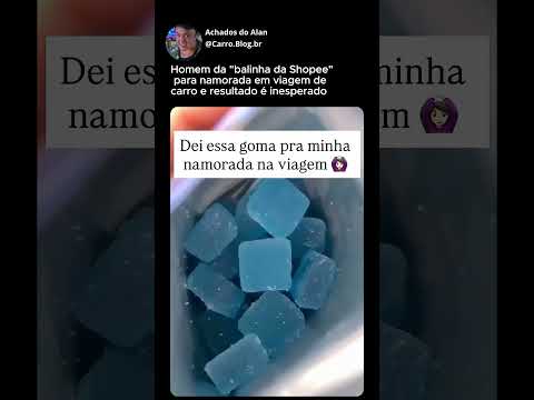 Homem da "balinha Shopee" para namorada em viagem de carro e resultado é inesperado #shorts #saude
