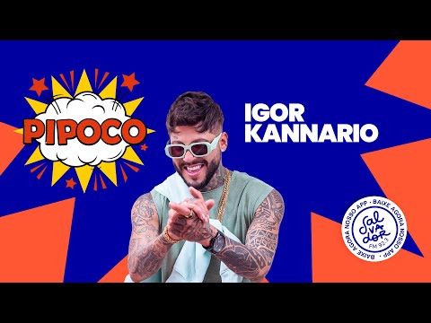 Pipoco com Dinho Junior com Igor Kannario (13/01/2023) - Salvador FM