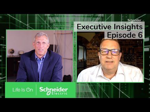 Executive Insights with Kevin Brown – Ep. 6: Acceleration of Remote Monitoring | Schneider Electric