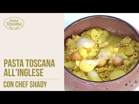 Chef Shady: Pasta Toscana all'inglese | Pasta Toscana