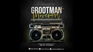 Download lagu Grootman Movement Vol.7 Mixed And Compiled By Deejay Mtshepan, Imza404 & Don708 mp3