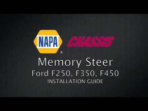 NAPA Chassis Memory Steer Installation Guide: Ford F250, F350, F450