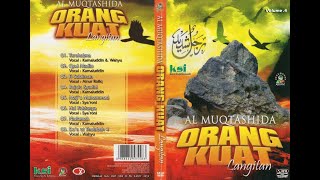 Download lagu AL MUQTASHIDAH VOL. 4 | ROJULU  SYADID | ORANG KUAT | FULL ALBUM mp3