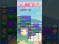 Level 25 Candy Crush Saga Saga Candylover Dududu