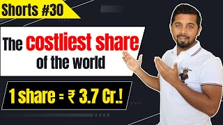 The costliest share of the world! 1 share = Rs 3.7 Cr. #shorts