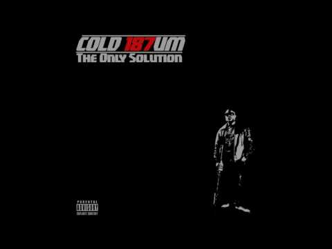 Cold 187um - Born 2 Kill