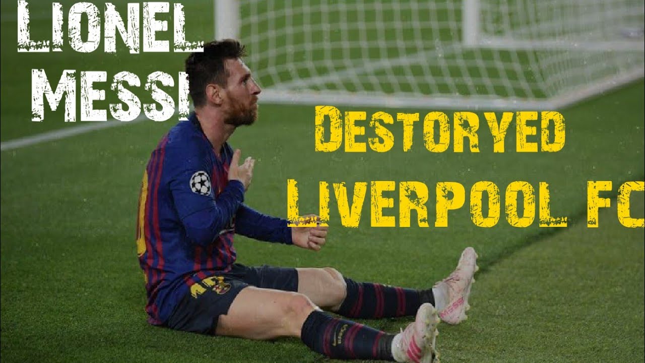 Messi vs Liverpool — All Touches & Goals | UCL 2019 Semifinal