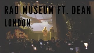 Rad Museum ft. Dean - Tiny Little Boy (London 2018)