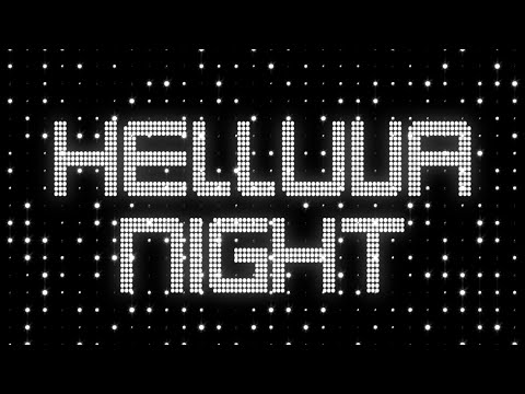 Video thumbnail for Helluva Night
