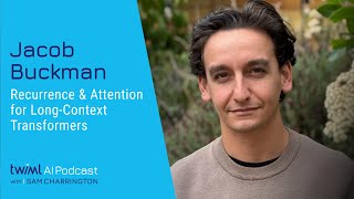 Recurrence and Attention for Long-Context Transformers [Jacob Buckman] - 750