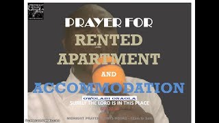 Prayers for Rented Apartment / Accommodation - Owolabi Onaola