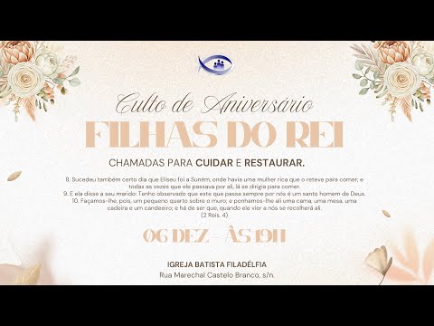 CULTO DE ANIVERSÁRIO DAS FILHAS DO REI  - IBF - 06/12/2025