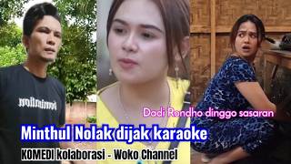 Download lagu Minthul ngenes dadi rondho - Komedi Jawa kolaborasi Woko Channel - Hiburan Lucu Sampon Tv mp3 Download lagu Minthul ngenes dadi rondho - Komedi Jawa kolaborasi Woko Channel - Hiburan Lucu Sampon Tv mp3