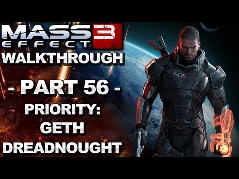 Mass Effect 3 - Priority: Geth Dreadnought - Walkthrough (Part 56)