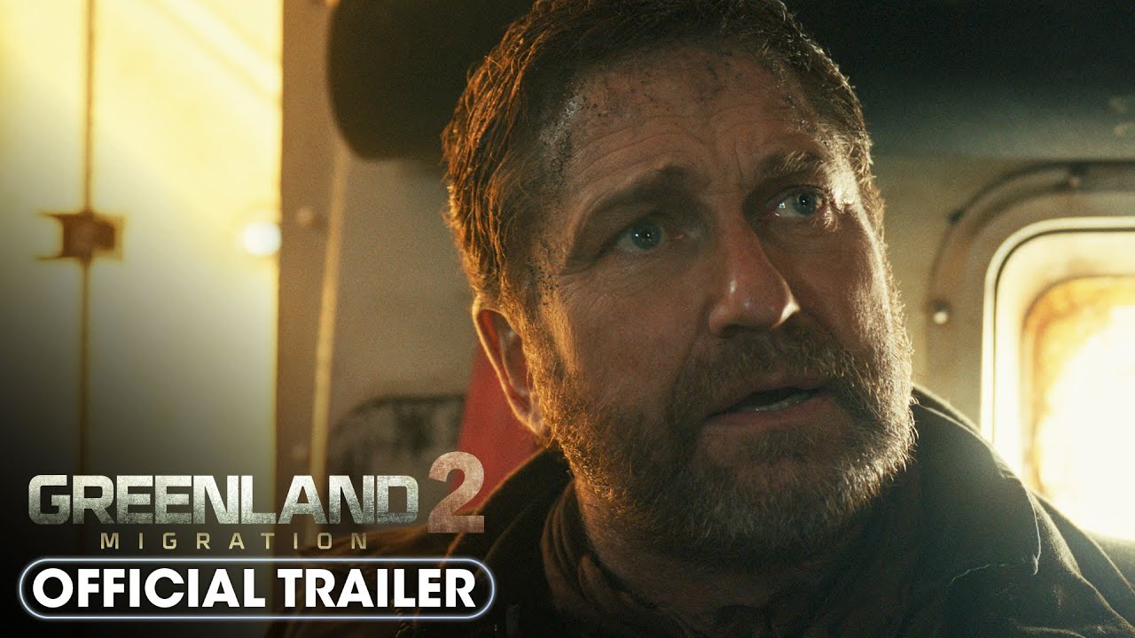 Greenland 2: Migration (2026) Official Trailer - Gerard Butler, Morena Baccarin, Roman Griffin Davis - YouTube