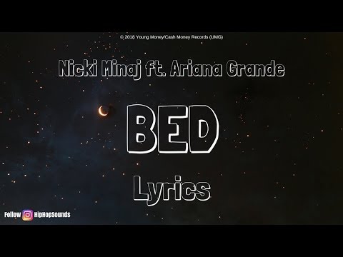 ニッキ・ミナージュ - "BED"(歌詞) feat.アリアナ・グランデ (Nicki Minaj – “BED” (Lyrics) feat. Ariana Grande)