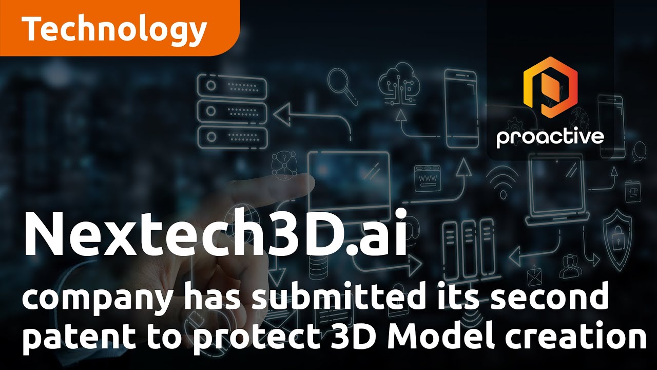 Nextech3D.ai announces company has submitted its second patent to protect 3D Model creation