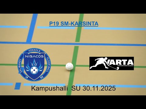 P19 SM-karsinta Nibacos - Varta (Varkaus)  30.11.2025 klo 17:00