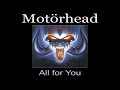Motorhead - All For You - Lyrics - Tradução pt-BR