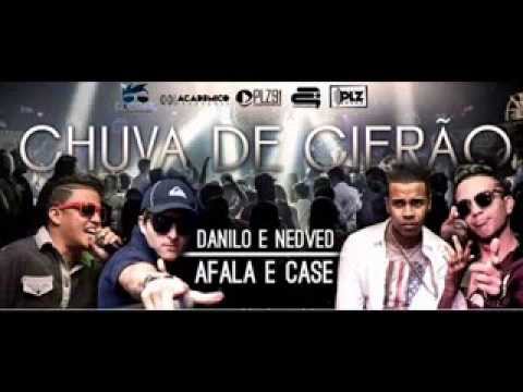 AFALA E CASE & DANILO E NEDVED- CHUVA DE CRIFRÃO- WT - 2014