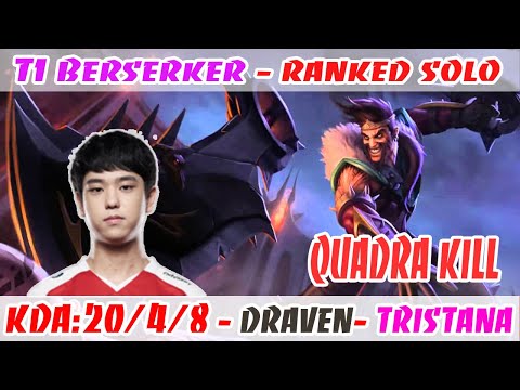 [20/4/8]-[Quadra Kill]-T1 Berserker Draven VS Tristana ADC