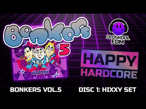 Bonkers 5 - Anarchy In The Universe | Disc 1 of 3 | Hixxy set