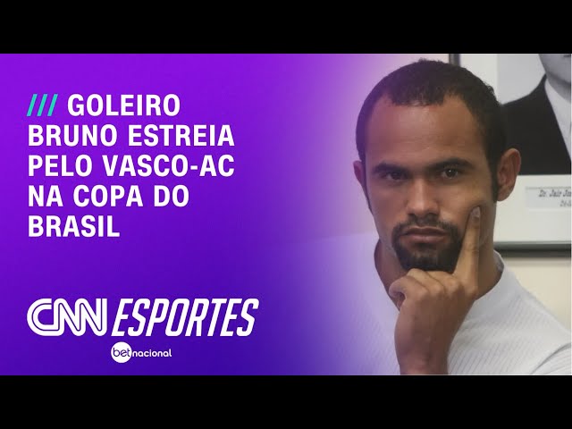 Goleiro Bruno estreia pelo Vasco-AC na Copa do Brasil | CNN NOVO DIA