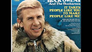 It Takes People Like You (To Make People Like Me) , Buck Owens , 1967