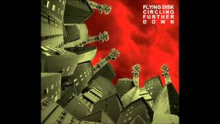 Flying Disk - Disconnect