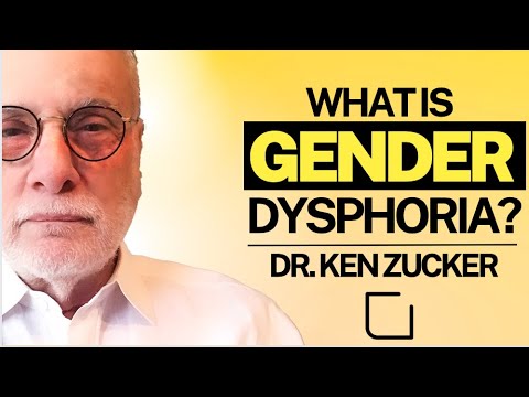 Dr. Kenneth Zucker — wat is genderdysforie?