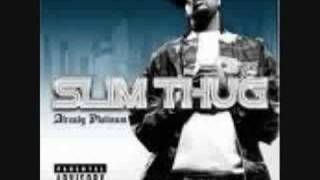 Slim Thug- Dedicate