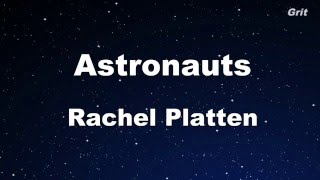 Astronauts - Rachel Platten Karaoke 【No Guide Melody】Instrumental
