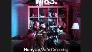 M83 - Soon, My Friend