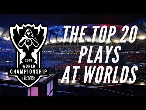 The Top 20 Plays at Worlds