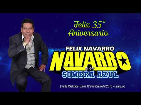 LIKE THE FIRST TIME...(D.R.) FELIX NAVARRO AND SOMBRA AZUL / HUANCAYO 2018