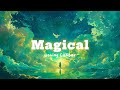 [ETM] - Magical - Loving Caliber (Lyrics)
