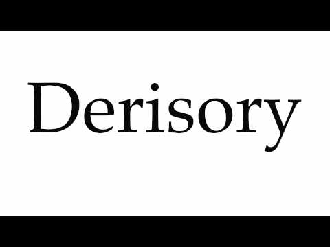 How to Pronounce Derisory