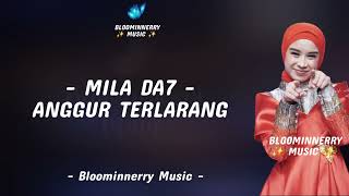 Download lagu Mila (Bogor) - Anggur Terlarang Lirik || Lirik Lagu Anggur Terlarang versi Mila Da7 mp3 Download lagu Mila (Bogor) - Anggur Terlarang Lirik || Lirik Lagu Anggur Terlarang versi Mila Da7 mp3