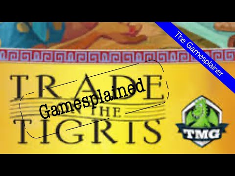Trade On The Tigris Gamesplained - Follow Up